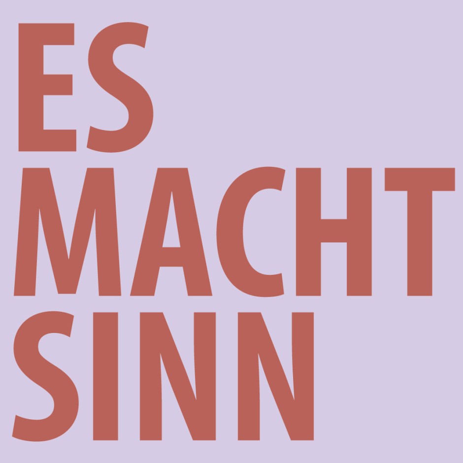 Es macht Sinn