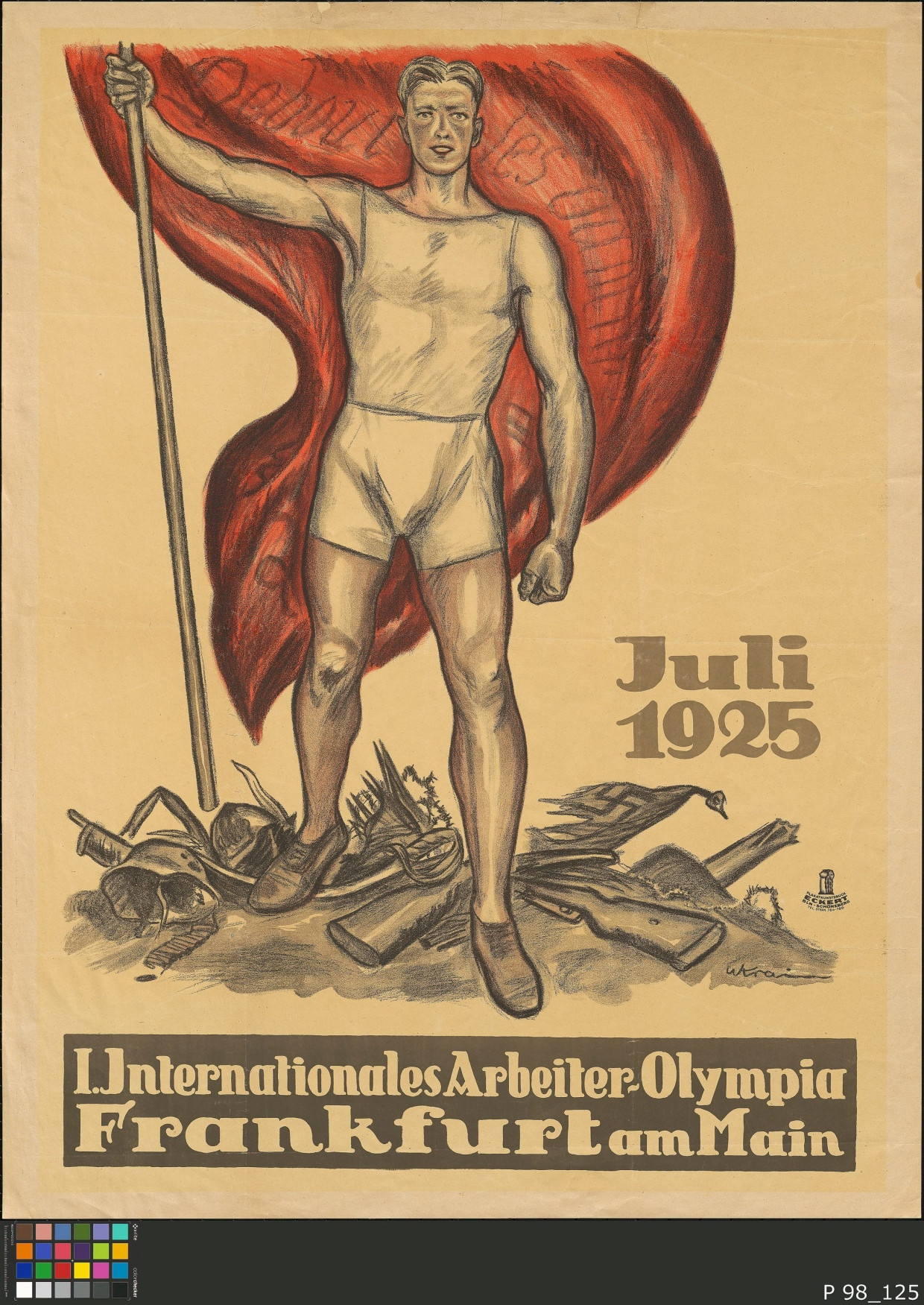 Rote Fahnen sieht man besser: Plakat zur Arbeiter-Olympiade. Arbeiter-Olympiaden gab es später noch 1931 in Wien und 1937 in Antwerpen.
