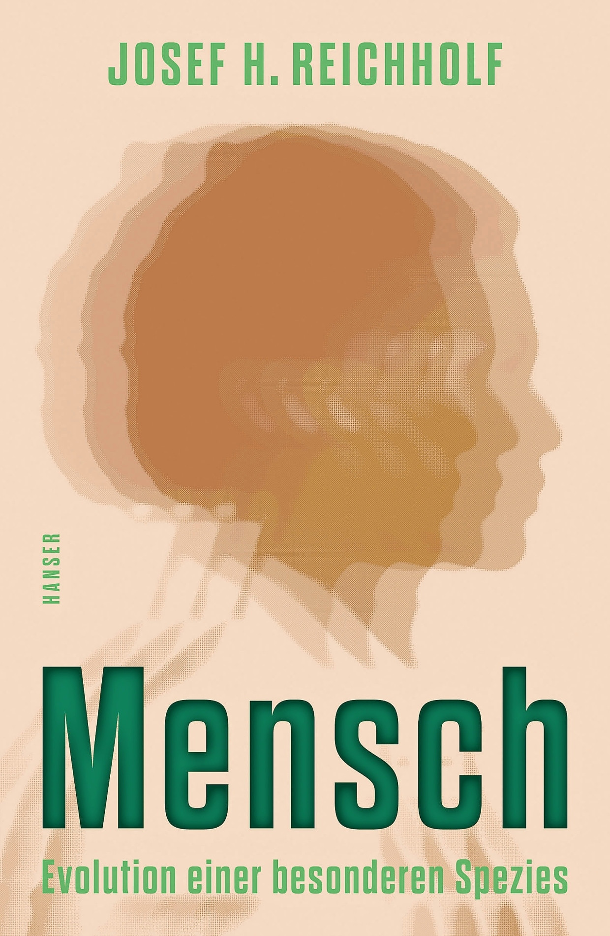 Josef H. Reichholf: „Mensch“. Evolution einer besonderen Spezies. Carl Hanser Verlag, München 2025. 352 S., geb., 27,– €.
