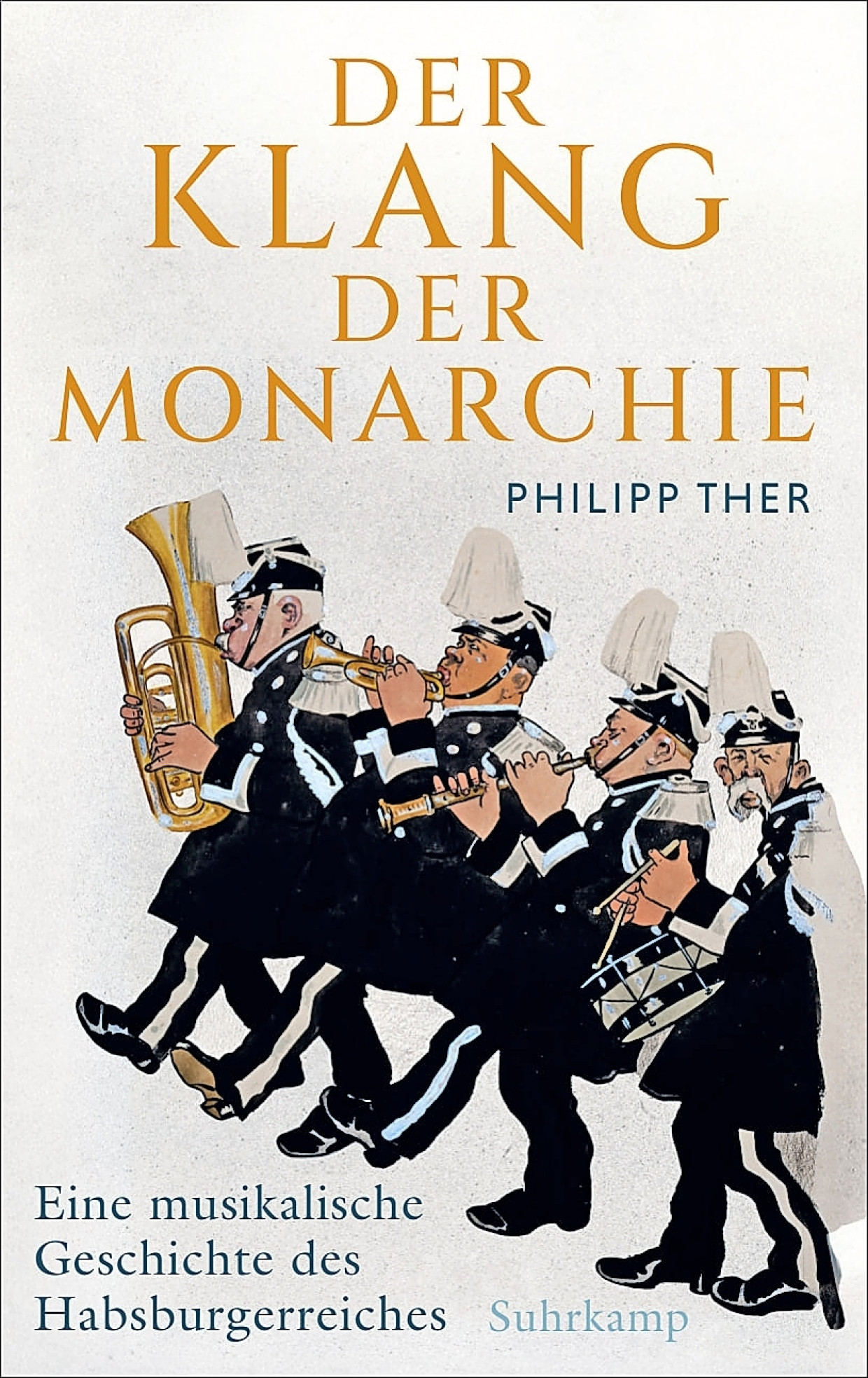 „Der Klang der Monarchie“. Eine musikalische Geschichte des Habsburgerreichs.